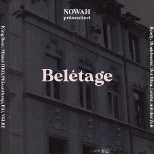 BELÉTAGE(feat. Mister Hko, Piii, King Bear, Phisanthrop & VSLBE) (Explicit)
