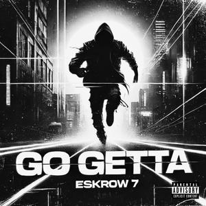 Go Getta (Explicit)