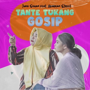 Tante Tukang Gosip