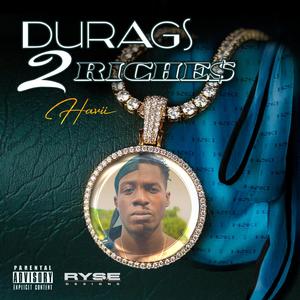 Durags to Riches (Explicit)