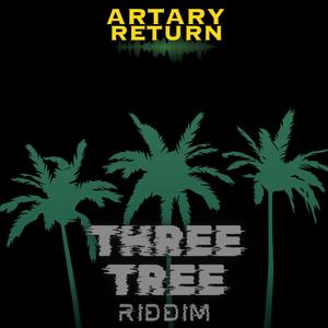 THREE TREE RIDDIM (INSTRUMENTAL )