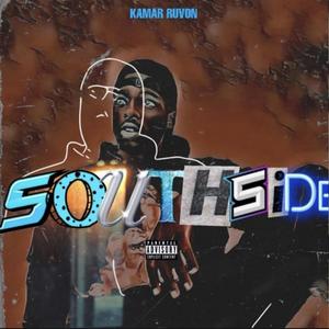 Southside (feat. Kamar Ruvon) (Explicit)