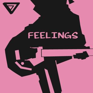 Feelings (Explicit)