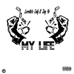 My Life (Explicit)