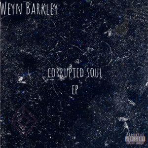 Corrupted Soul (Explicit)