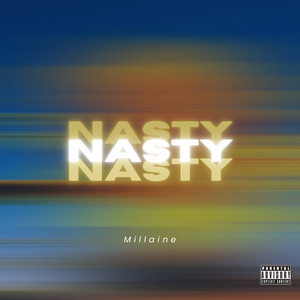 Nasty (Explicit)