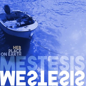 Her Place on Earth (Mestesis)