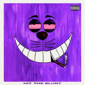 Hit The Blunt (Explicit)