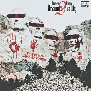 Dreamin Reality 2 (Explicit)