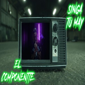 Singa Tu May (Explicit)