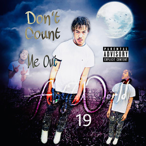 Dont Count Me Out (Explicit)