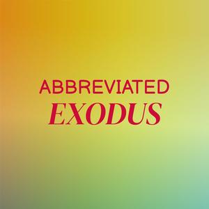 Abbreviated Exodus