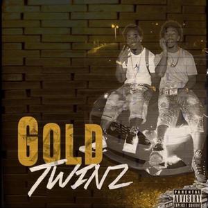 Gold Twinz (Explicit)
