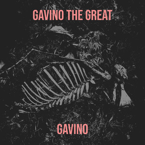 Gavino the Great (Explicit)