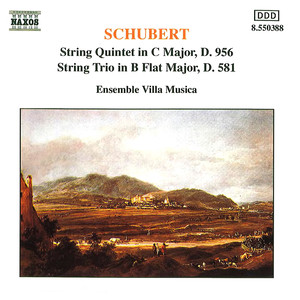 Schubert: String Quintet in C Major / String Trio in B-Flat Major