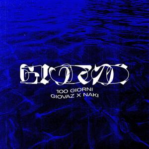 100 Giorni (Explicit)