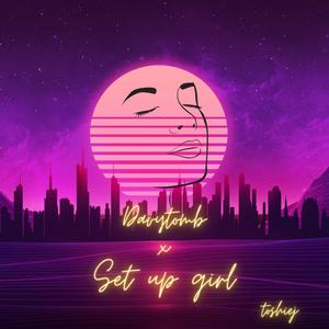 Set-up Girl (Radio Edit) [Explicit]