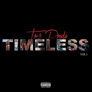 Timeless (Explicit)