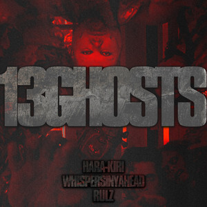 13GHOSTS (Explicit)