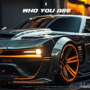 Who You Are (Explicit)