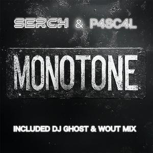 Monotone (Dj Ghost Remix)