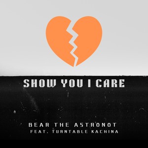 Show You I Care (Explicit)