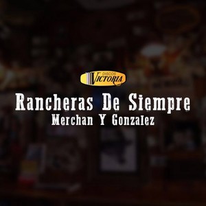 Rancheras de Siempre