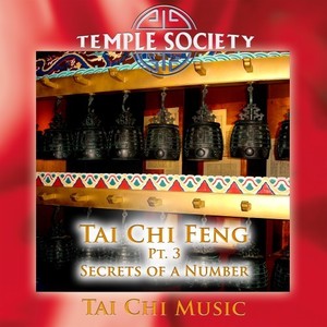 Tai Chi Feng, Pt. 3 - Secrets of a Number (Tai Chi Version)