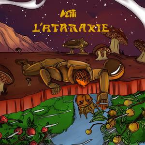 L'Ataraxie (Explicit)