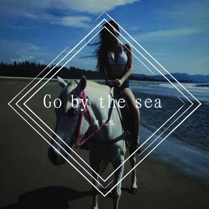 Go by the sea