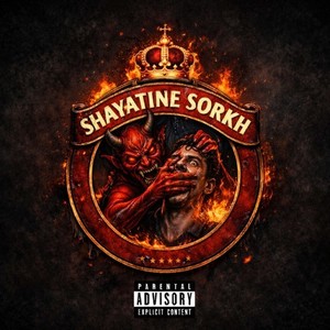Shayatine Sorkh (Explicit)