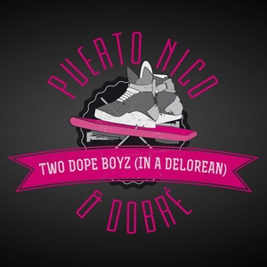 Two D**e Boyz (In a Delorean) (Video Version)