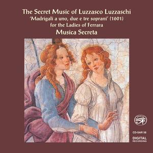 The Secret Music of Luzzasco Luzzaschi