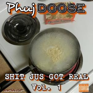 **** Jus' Got Real, Vol. 1 (Explicit)