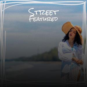 Street Featured