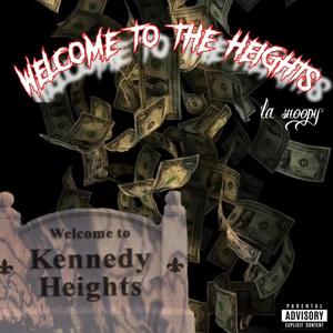 welcome to the heights (Explicit)