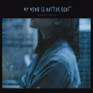 my mind is not for rent (Explicit)