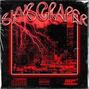 SkyScraper (feat. Hunnit Mel) [Explicit]