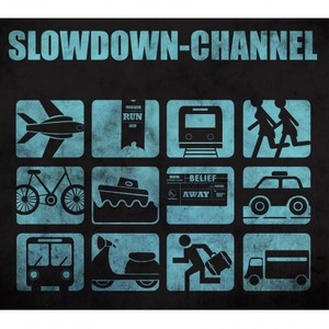 Slow Down Channel Remix