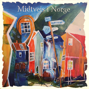 Midtveis i Norge (Explicit)