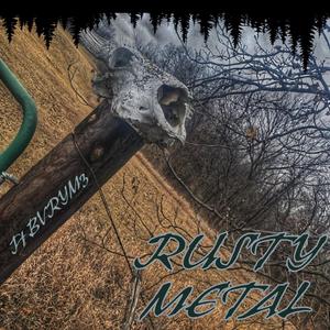 RUSTY METAL (feat. BVRYM3) (Explicit)