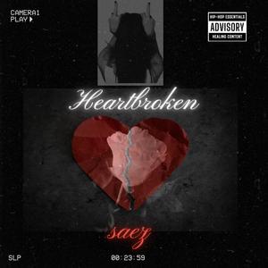 Heartbroken (Explicit)