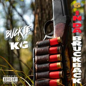 6 In The Bruckback (feat. K G) (Explicit)