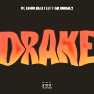 Drake(feat. OGBEATZZ) (Explicit)