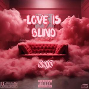 Love Is Blind (feat. VAREID) [Explicit]