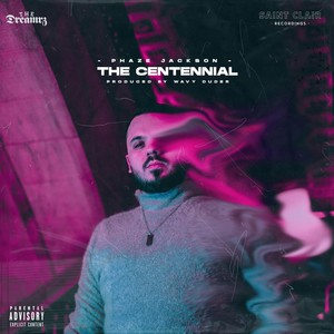 The Centennial (Explicit)