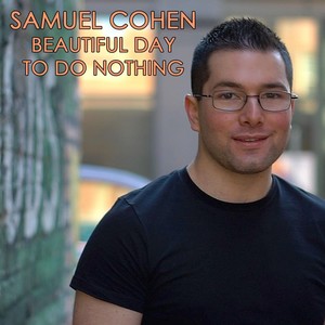 Beautiful Day to Do Nothing(feat. Rob Tavaglione)