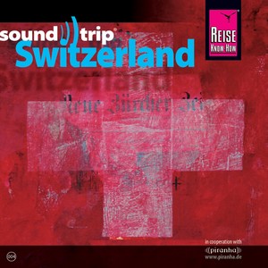 Soundtrip Switzerland