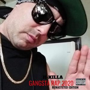 2020 Gangster Rap Hits (Explicit)