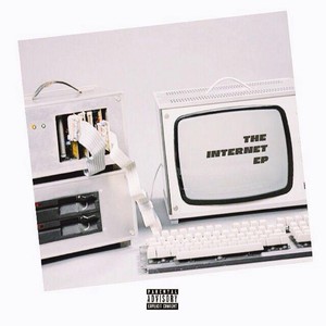 THE INTERNET EP (Explicit)